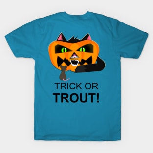 Trick or Trout (4) T-Shirt